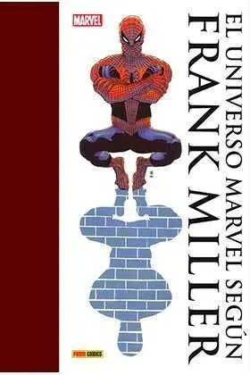 FRANK MILLER. EL UNIVERSO MARVEL SEGUN FRANK MILLER