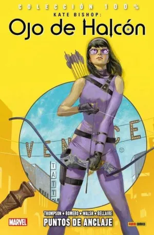 KATE BISHOP. OJO DE HALCON #01. PUNTOS DE ANCLAJE (100% MARVEL)