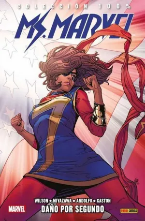 MS. MARVEL #06. DAÑO POR SEGUNDO (100% MARVEL)