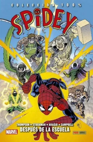 SPIDEY #02. DESPUES DE LA ESCUELA (100% MARVEL HC)