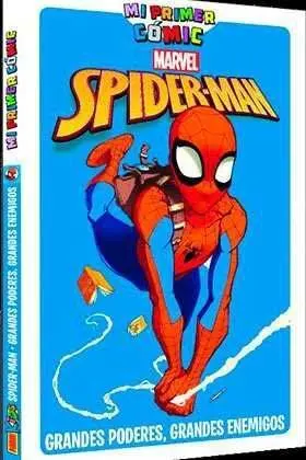 MI PRIMER COMIC. SPIDER-MAN: GRANDES PODERES GRANDES ENEMIGOS