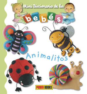 MINI DICCIONARIO DE LOS BEBÉS - ANIMALITOS