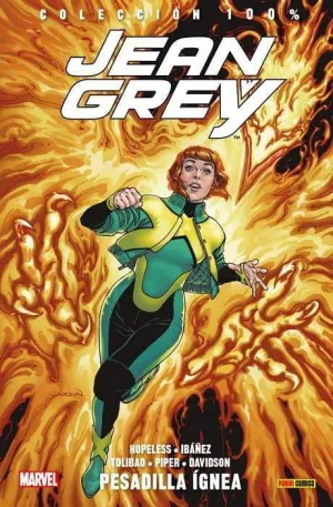 JEAN GREY #01. PESADILLA IGNEA (100% MARVEL)