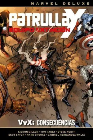 PATRULLA-X. EQUIPO DE EXTINCION 3: VVX CONSECUENCIAS (MARVEL DELUXE)