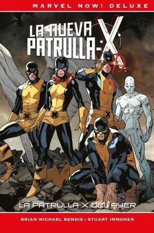 LA PATRULLA-X DE BRIAN MICHAEL BENDIS #01 (MARVEL NOW! DELUXE)