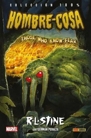 HOMBRE COSA DE R.L. STINE (100% MARVEL HC)