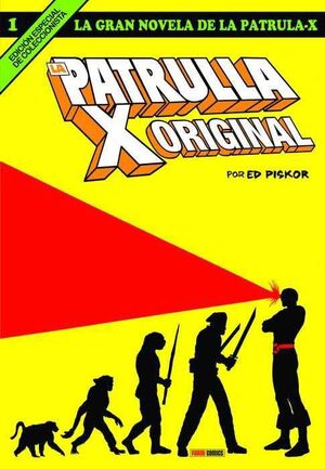 LA GRAN NOVELA DE LA PATRULLA-X #01. LA PATRULLA-X ORIGINAL (MARVEL GR.NOV