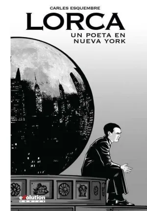 LORCA. UN POETA EN NUEVA YORK (NUEVA EDICION CARTONE)