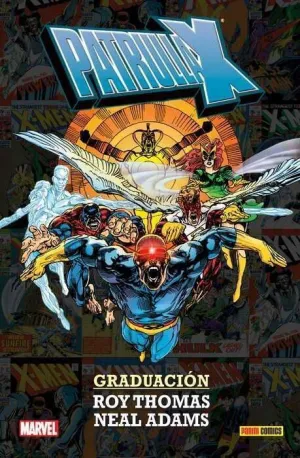 LA PATRULLA-X: GRADUACION (100% MARVEL HC.)
