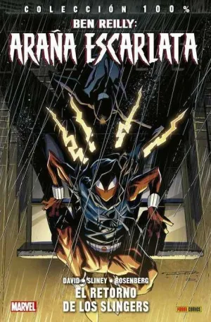 BEN REILLY: ARAÑA ESCARLATA #02 EL RETORNO DE LOS SLINGERS (100% MARVEL)