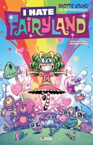 I HATE FAIRYLAND #03 BUENA CHICA