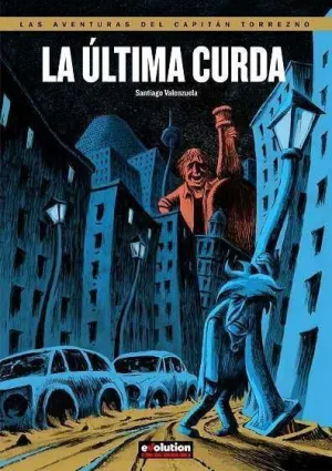 CAPITAN TORREZNO #10. LA ULTIMA CURDA (PANINI)