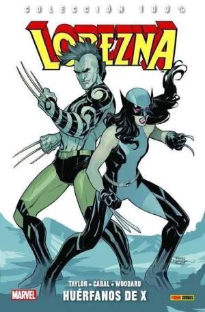 LOBEZNA #05. HUERFANOS DE X (100% MARVEL)