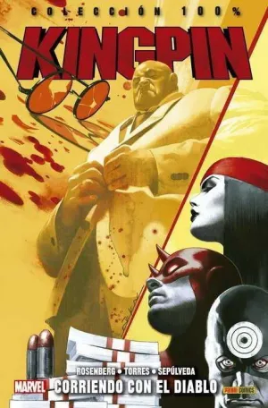 KINGPIN: CORRIENDO CON EL DIABLO (100% MARVEL)