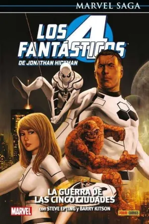 MARVEL SAGA #099. LOS 4 FANTASTICOS DE J.HICKMAN 04: GUERRA D LAS 5CIUDADES