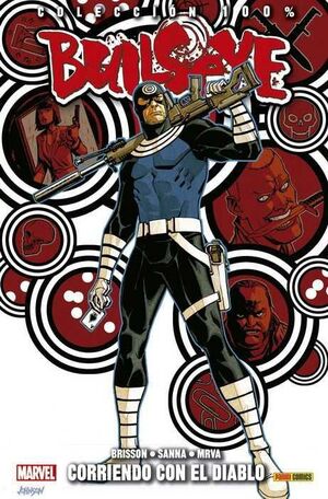 BULLSEYE: CORRIENDO CON EL DIABLO (100% MARVEL)