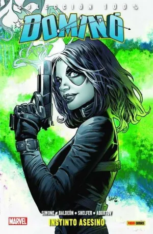 DOMINO #01. INSTINTO ASESINO (100% MARVEL)