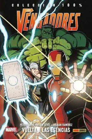 LOS VENGADORES: VUELTA A LAS ESENCIAS (100% MARVEL) LOS VENGADORES: VUELTA A LAS ESENCIAS (100% MARVEL)