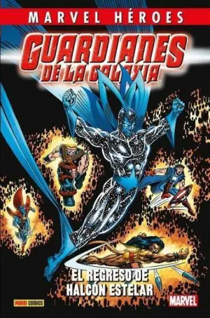 MARVEL HÉROES #093: GUARDIANES DE LA GALAXIA 02: REGRESO DE HALCON ESTELAR