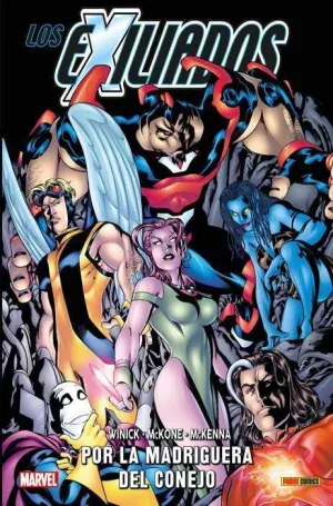 LOS EXILIADOS #01. POR LA MADRIGUERA DEL CONEJO (100% MARVEL HC.)