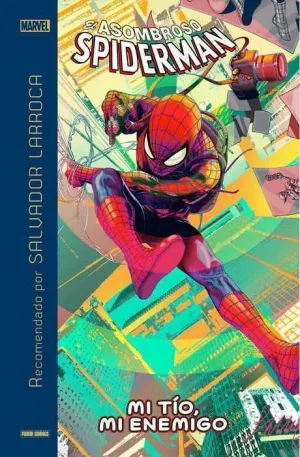 EL ASOMBROSO SPIDERMAN: MI TIO MI ENEMIGO (MARVEL RECOMENDADO)