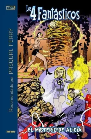 LOS 4 FANTASTICOS: EL MISTERIO DE ALICIA (MARVEL RECOMENDADO)