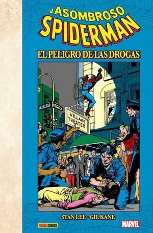 EL ASOMBROSO SPIDERMAN: EL PELIGRO DE LAS DROGAS