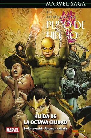 MARVEL SAGA #078. EL INMORTAL PUÑO DE HIERRO 05: HUIDA DE LA OCTAVA CIUDAD