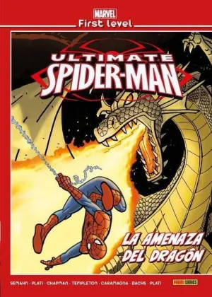 MARVEL FIRST LEVEL #13. ULTIMATE SPIDER-MAN: LA AMENAZA DEL DRAGON