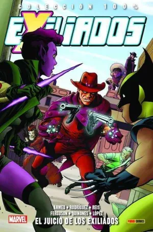 EXILIADOS #02. EL JUICIO DE LOS EXILIADOS (100% MARVEL)