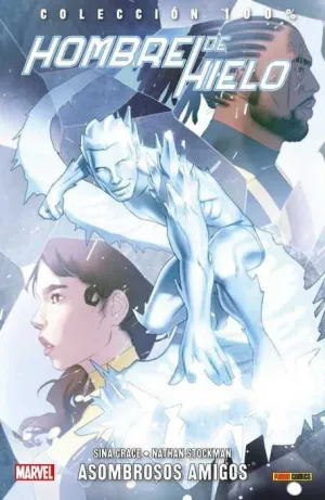 HOMBRE DE HIELO #03. ASOMBROSOS AMIGOS (100% MARVEL)