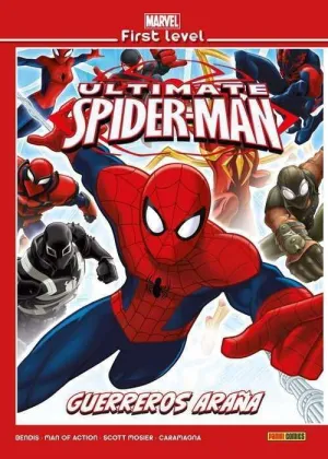 MARVEL FIRST LEVEL #19. ULTIMATE SPIDER-MAN: GUERREROS ARAÑA