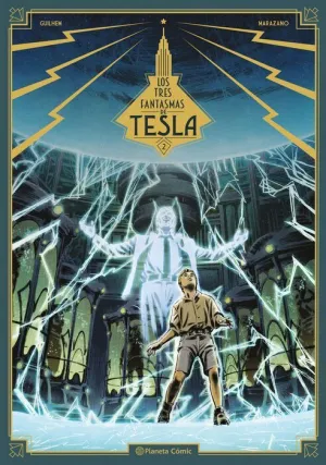 LOS TRES FANTASMAS DE TESLA #02