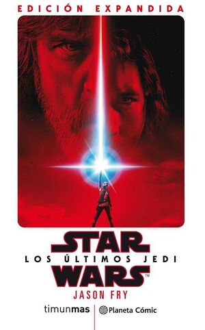 STAR WARS: LOS ULTIMOS JEDI (NOVELA)