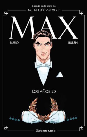 MAX, LOS AÑOS 20