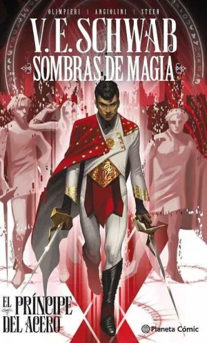 SOMBRAS DE MAGIA: EL PRINCIPE DEL ACERO #01