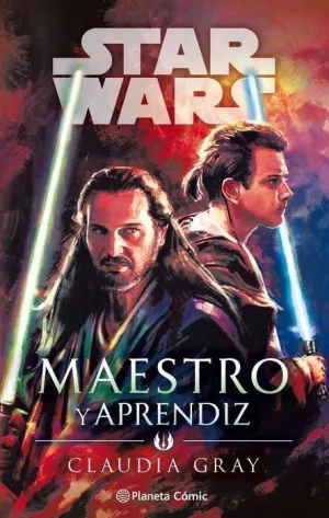 STAR WARS. MAESTRO Y APRENDIZ (NOVELA)