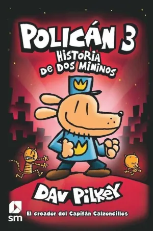 POLICAN #03. HISTORIA DE DOS MININOS