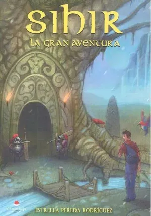 SIHIR. LA GRAN AVENTURA