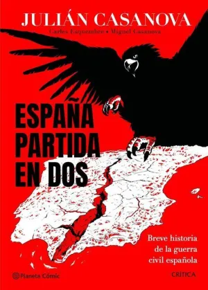 ESPAÑA PARTIDA EN DOS ESPAÑA PARTIDA EN DOS