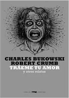 TRAEME TU AMOR Y OTROS RELATOS