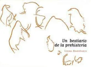 UN BESTIARIO DE LA PREHISTORIA