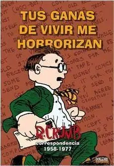 TUS GANAS DE VIVIR ME HORRORIZAN