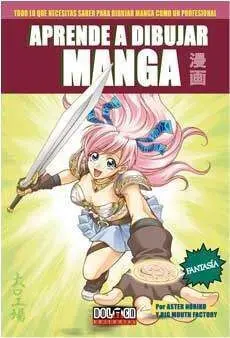 APRENDE A DIBUJAR MANGA VOL.3. FANTASIA