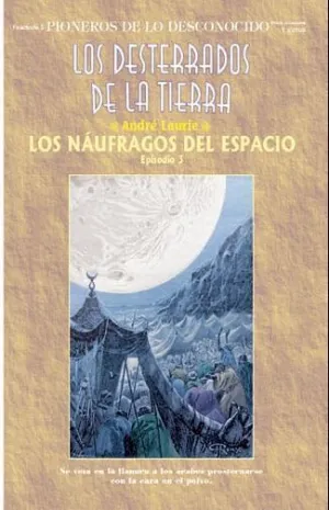 LOS DESTERRADOS DE LA TIERRA #03. LOS NAUFRAGOS DEL ESPACIO