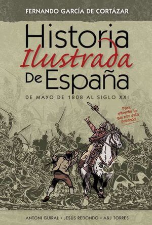 HISTORIA ILUSTRADA DE ESPAÑA