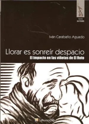 LLORAR ES SONREIR DESPACIO