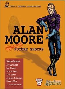 ALAN MOORE FUTURE SHOCKS (2ª EDICION)