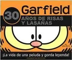 GARFIELD. 30 AÑOS DE RISAS Y LASAÑA