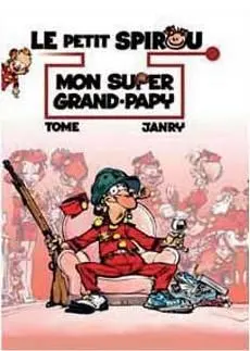 EL PEQUEÑO SPIROU. MI SUPER ABUELO